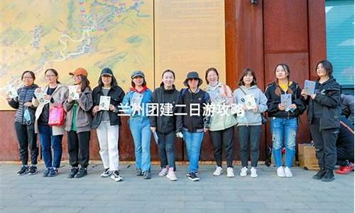 兰州旅游攻略二日游-兰州旅游攻略二日游最佳路线